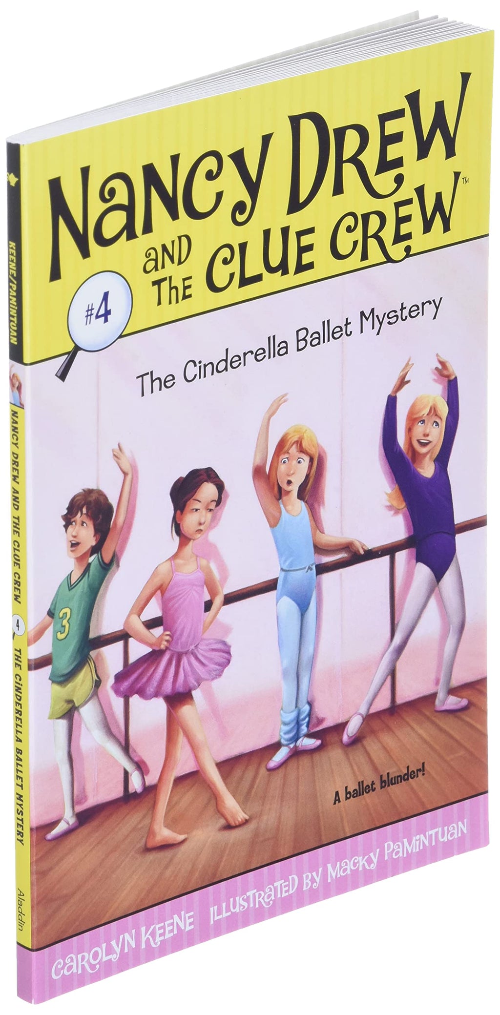 The Cinderella Ballet Mystery (Nancy Drew and the Clue Crew #4)