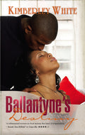 Ballantyne's Destiny (Ballantyne Trilogy)