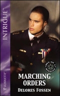Marching Orders (Intrigue) by Delores Fossen (2004-03-01)