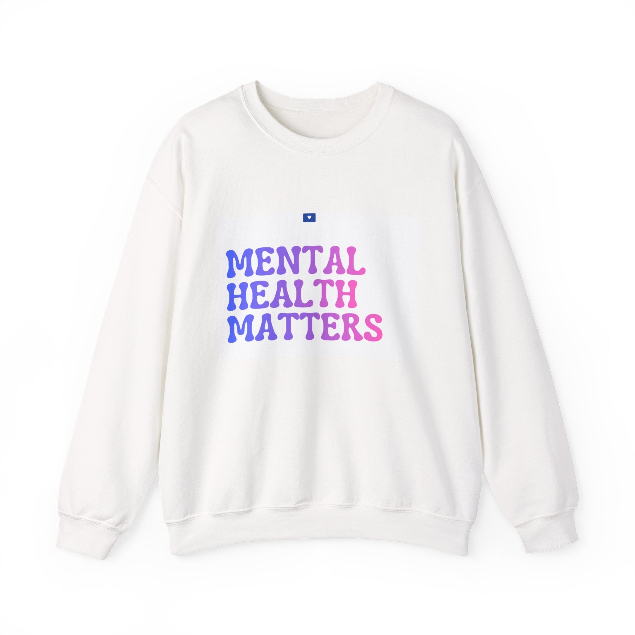 "Mental Health Matters" Sweatshirt