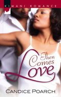 Then Comes Love Book