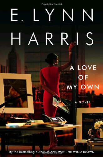 A Love of My Own: A Novel